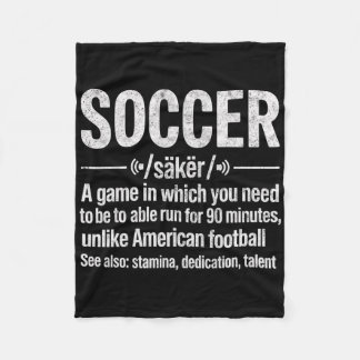 Soccer A Game In Which You Need To Be Able To Run Fleece Blanket