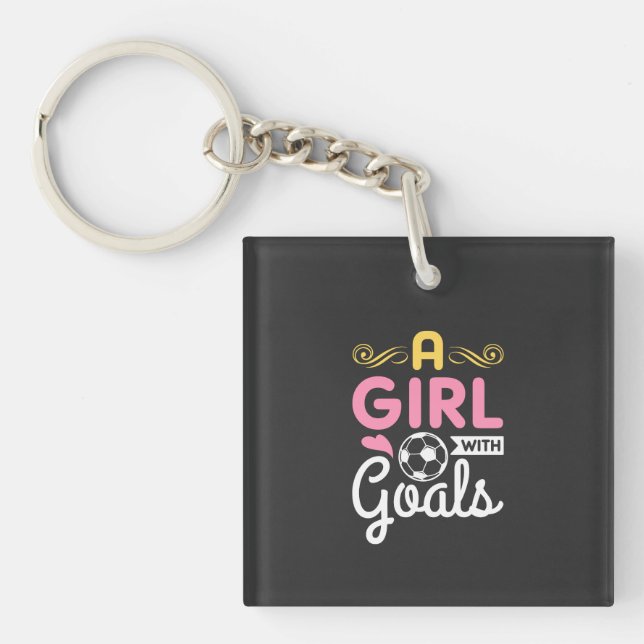 Soccer - A Girl With Goals Key Ring (Front)