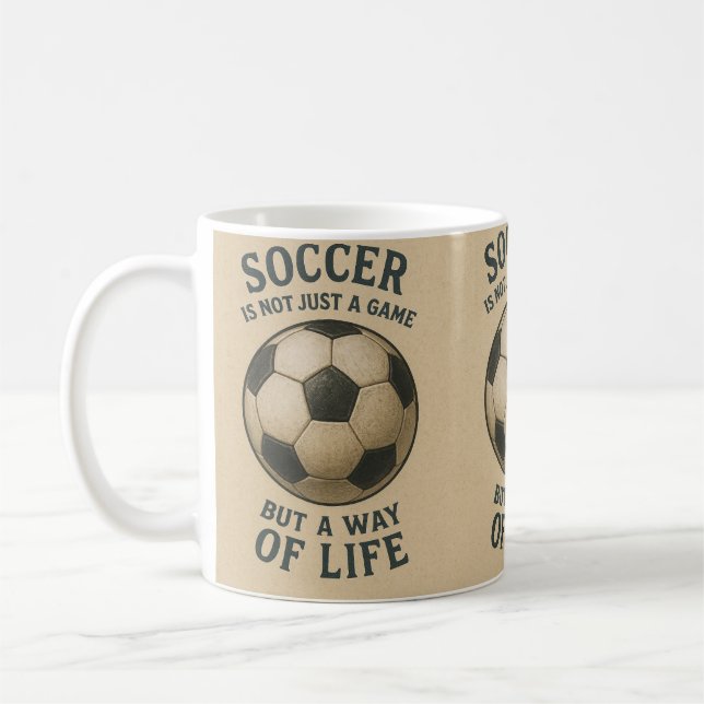 Soccer a way of life! coffee mug (Left)