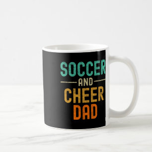 Soccer And Cheer Dad Cheerleading _1 Coffee Mug