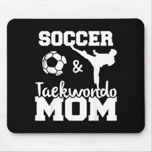 Soccer And Taekwondo Mum Funny Soccer Player Mouse Pad