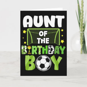 Soccer Aunt Birthday Boy Party Soccer Family Match Card