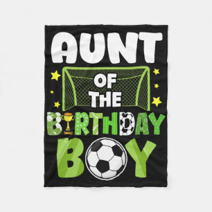 Soccer Aunt Birthday Boy Party Soccer Family Match Fleece Blanket