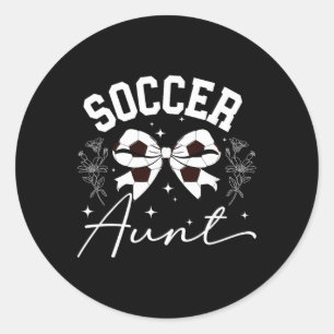 Soccer Aunt Coquette Soccer Player Aunt Soccer Aun Classic Round Sticker