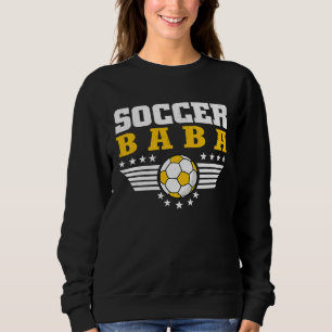 Soccer Baba Sports Players Baba Father's Day Sweatshirt