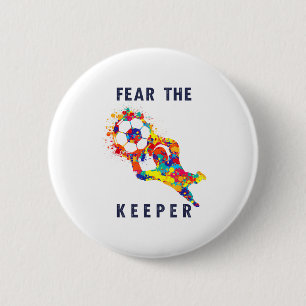Soccer Ball Funny Goalie Keeper Quote  6 Cm Round Badge
