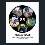 Soccer Ball Senior Graduation Sports Photo Collage Poster<br><div class="desc">Celebrate soccer senior night and graduation with this personalised soccer ball shape photo collage poster. This customisable gift is perfect for athlete, football player, coach and team captain. It's a great way to display precious memories and achievement from football games and tournament. The poster features a collage of photos capturing...</div>