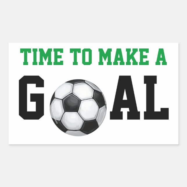 Soccer Ball Time to Make a Goal Rectangular Sticker (Front)