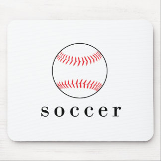 Soccer Baseball Funny Hilarious Sports T-Shirt Mouse Pad