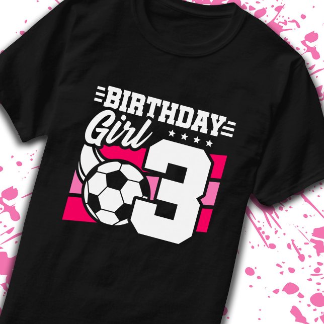 Soccer Birthday 3 Year Old Girl 3rd Birthday T-Shirt (Creator Uploaded)
