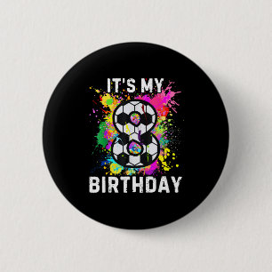 Soccer Birthday 8  6 Cm Round Badge