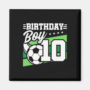 Soccer Birthday Party - 10 Year Old Boy - 10th Bir Magnet