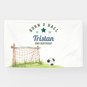 Soccer “Born Two Ball” Second Birthday Banner