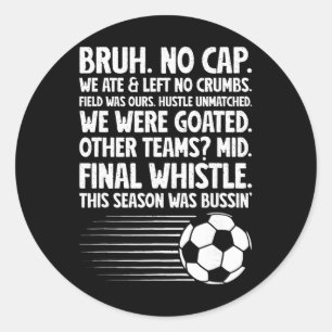Soccer Boy Funny Soccer Kids  Classic Round Sticker
