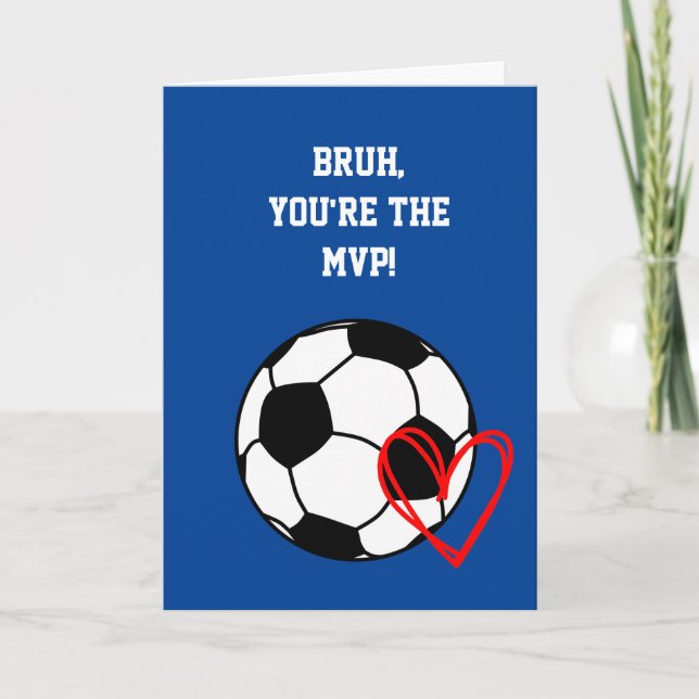 Soccer Bruh Valentine's Day Card (Front)