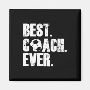 Soccer Coach - Best Coach Ever Soccer Gift  Magnet