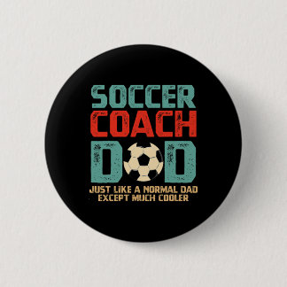 Soccer Coach Dad  6 Cm Round Badge