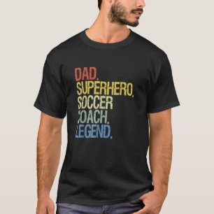 Soccer Coach Dad Father's Day T-Shirt