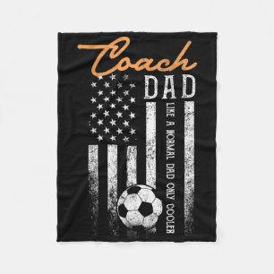 Soccer Coach Dad Like A Normal Dad Only Cooler Usa Fleece Blanket