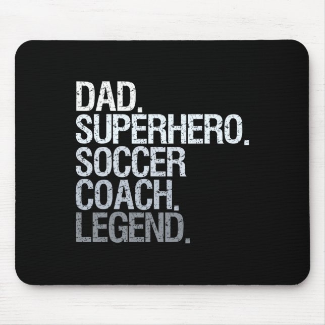 Soccer Coach Dad T Shirt  Mouse Pad (Front)
