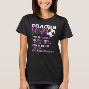 Soccer Coach's Wife T-Shirt