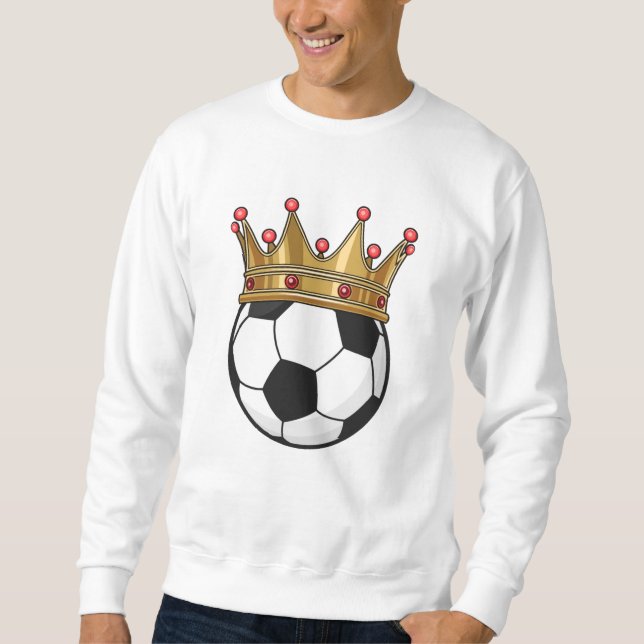 Soccer Crown King Sweatshirt (Front)