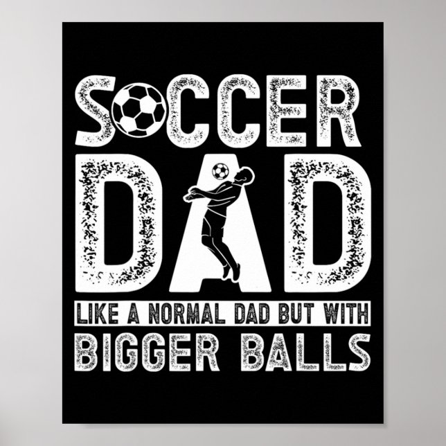 Soccer Dad 11 T Shirt  Poster (Front)