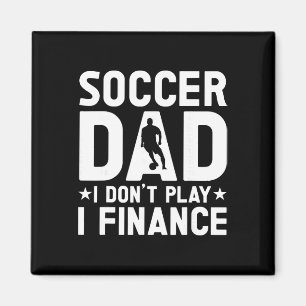 Soccer Dad _3  Magnet