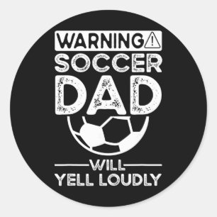 Soccer Dad _7 Classic Round Sticker