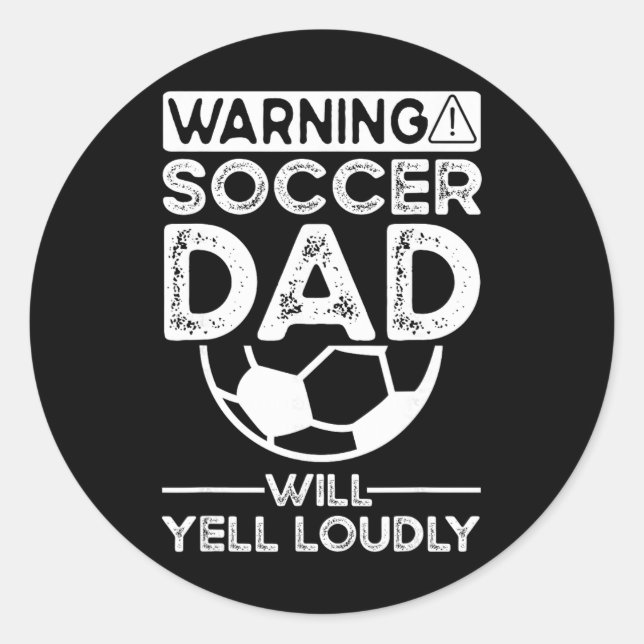Soccer Dad _7  Classic Round Sticker (Front)