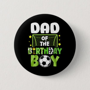 Soccer Dad Birthday Boy Party Soccer Family Matchi 6 Cm Round Badge