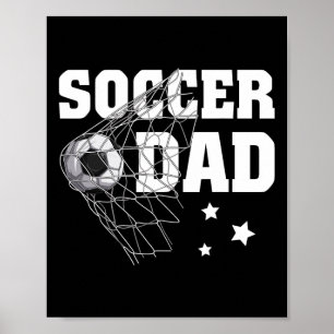 Soccer Dad Daddy Soccer Sport Lover Fan Fathers Da Poster