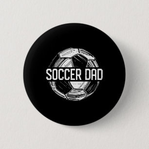 Soccer Dad Family Matching Team Player Gift Sport 6 Cm Round Badge