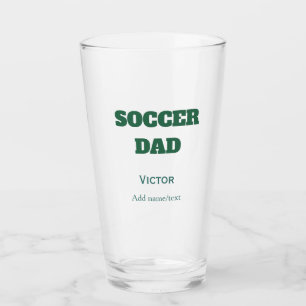 SOCCER DAD FOOTBALL FATHERS DAY GIFTS GREEN SIMPLE GLASS