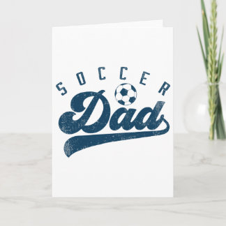 Soccer Dad Gifts Daddy Father's Day  Card