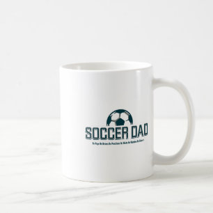 Soccer Dad He Does Everything Fun Coffee Mug