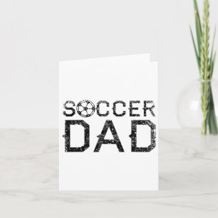 Soccer Dad Player Daddy Father  Card