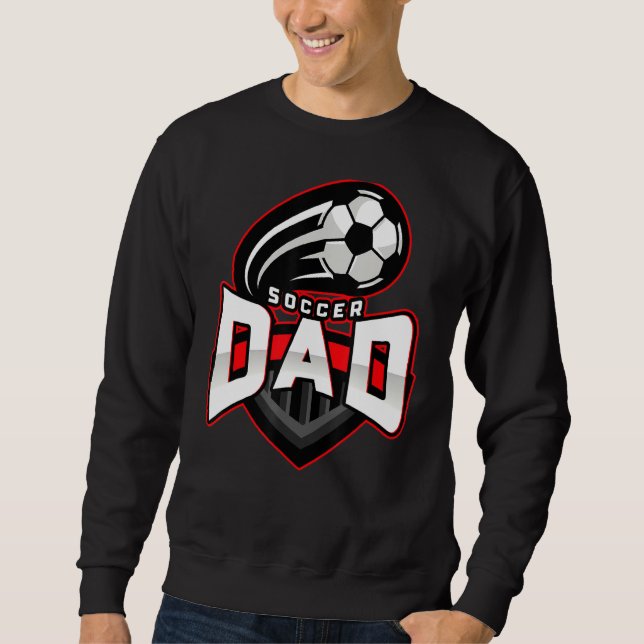 Soccer Dad Sport Sweatshirt (Front)