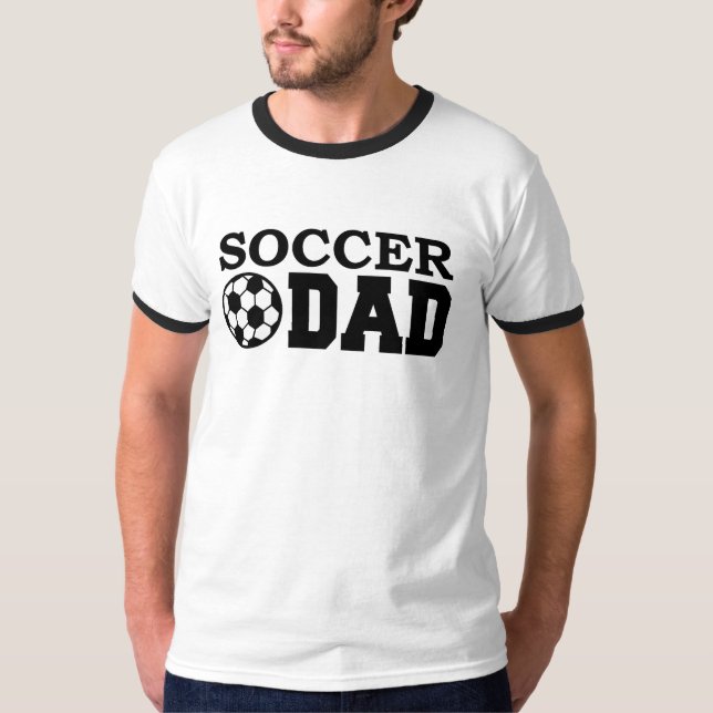 Soccer Dad T-Shirt (Front)