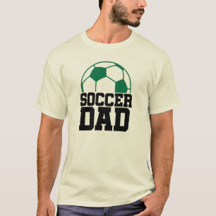 Soccer Dad T-Shirt
