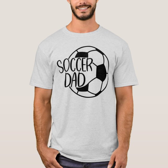 Soccer Dad T-Shirt (Front)