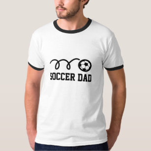 Soccer dad t shirts