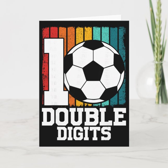 Soccer Double Digits 10 Year Old - 10th Birthday  Card (Front)