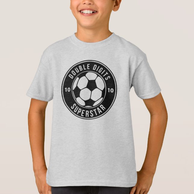 Soccer Double Digits  Superstar 10th BIRTHDAY T-Shirt (Front)