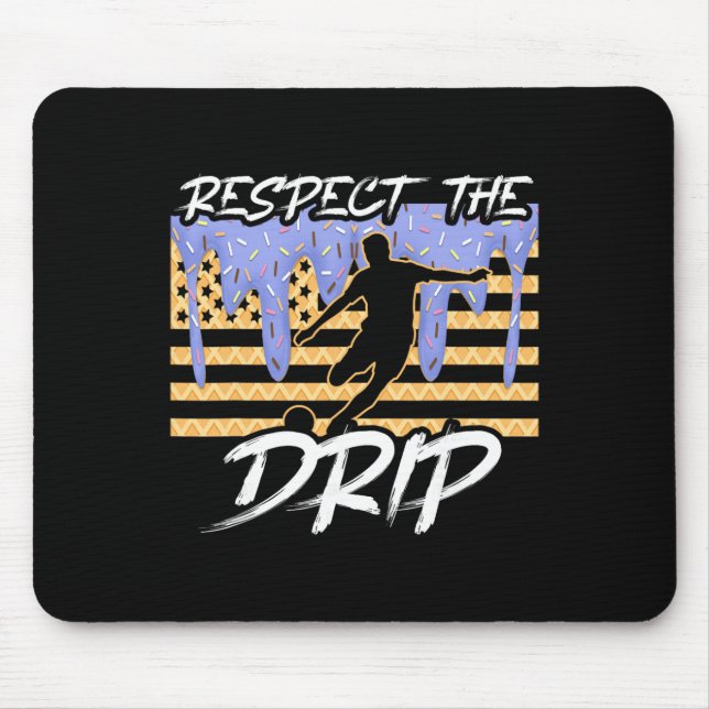 Soccer Drip Boys Dripping Ice Cream Respect The Dr Mouse Pad (Front)