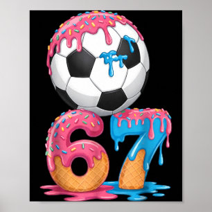 Soccer Drip Number 67 Boys Soccer Player 67  Poster