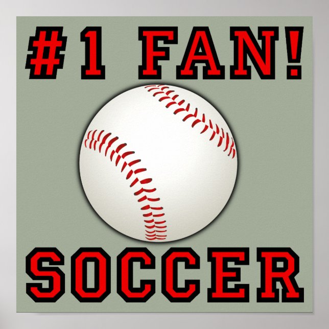 Soccer Fan Not Funny Poster Sign (Front)