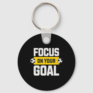 Soccer Focus On Your Goal Coach Player Soccer Mom  Key Ring