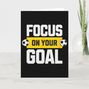 Soccer Focus On Your Goal Coach Player Soccer Mum  Card
