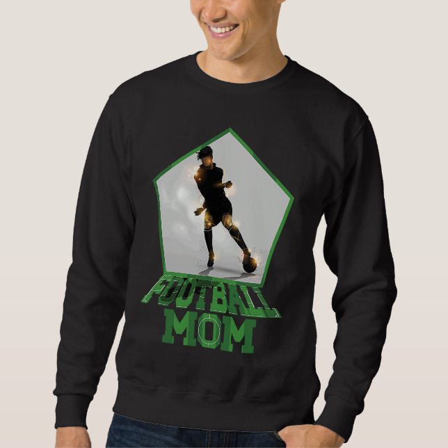 Soccer Football Mom Sweatshirt (Front)